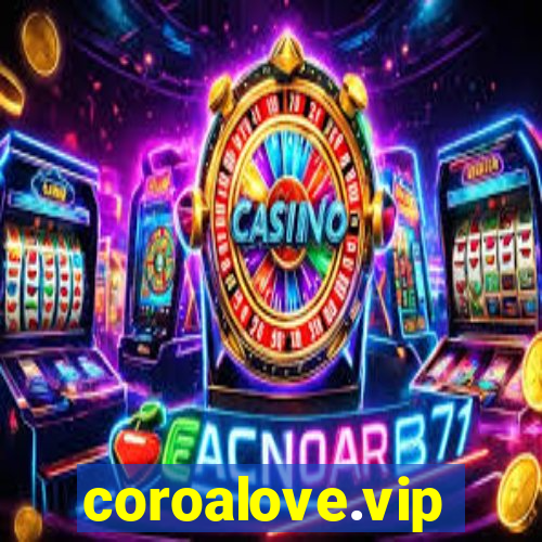 coroalove.vip