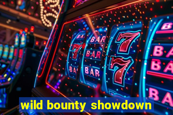 wild bounty showdown