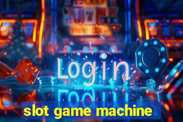 slot game machine