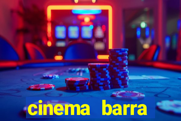 cinema barra shopping sul