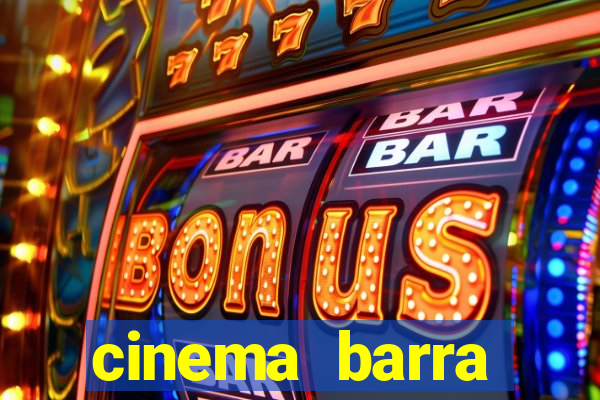 cinema barra shopping sul