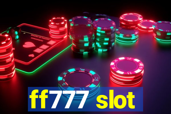 ff777 slot