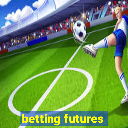 betting futures