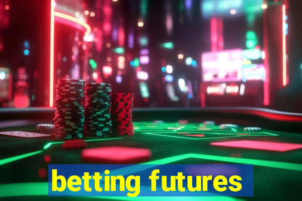 betting futures