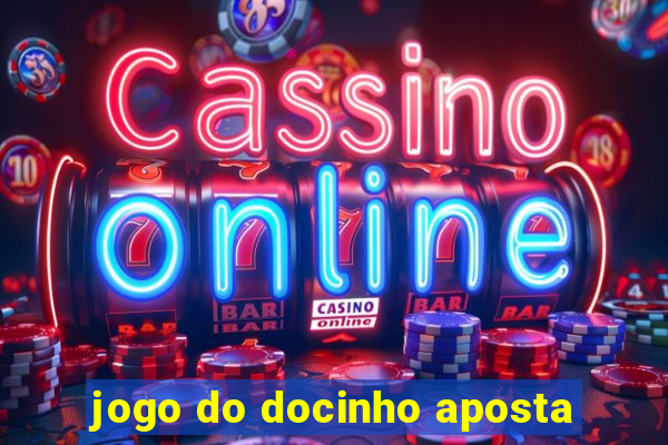 jogo do docinho aposta