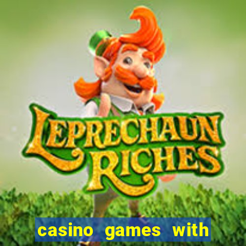 casino games with real money