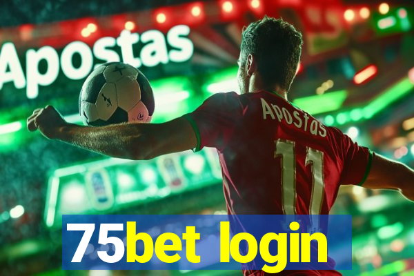 75bet login