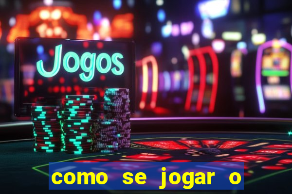 como se jogar o jogo fortune tiger