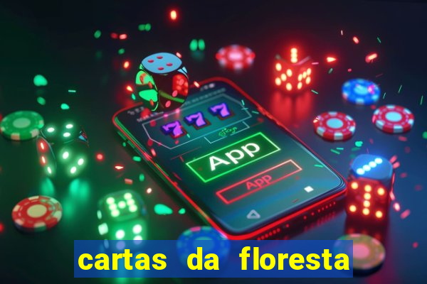 cartas da floresta chico mendes