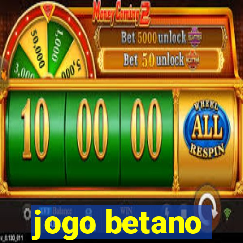 jogo betano