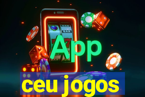 ceu jogos