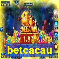 betcacau