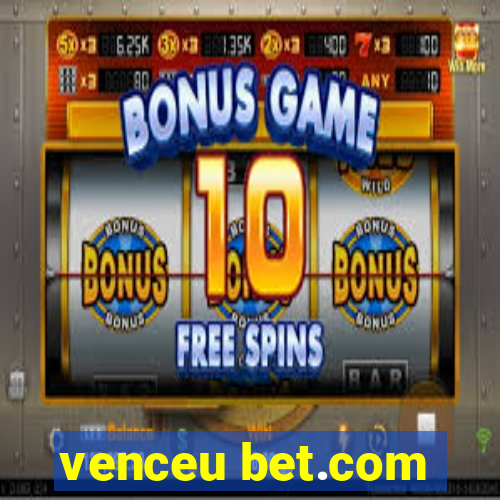 venceu bet.com