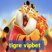 tigre vipbet