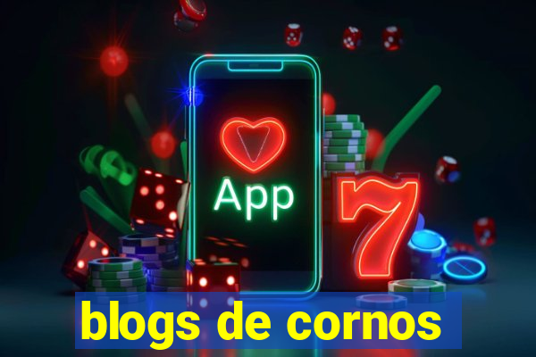 blogs de cornos