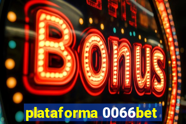 plataforma 0066bet