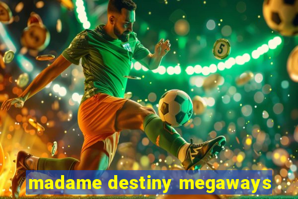 madame destiny megaways