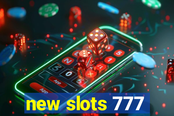 new slots 777