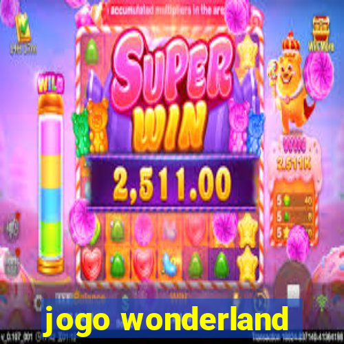 jogo wonderland