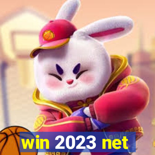 win 2023 net