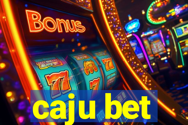 caju bet