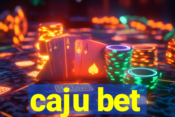 caju bet