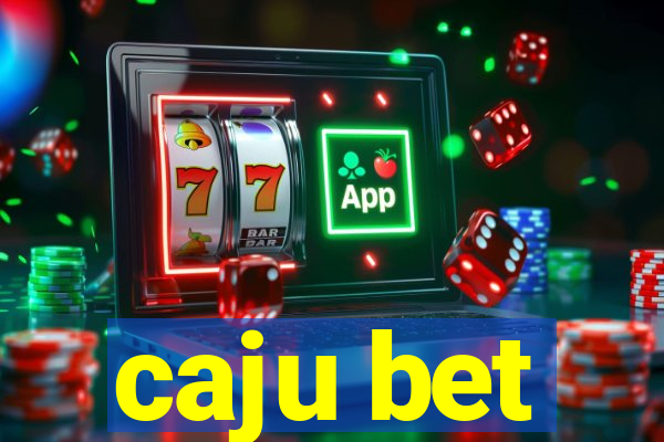 caju bet