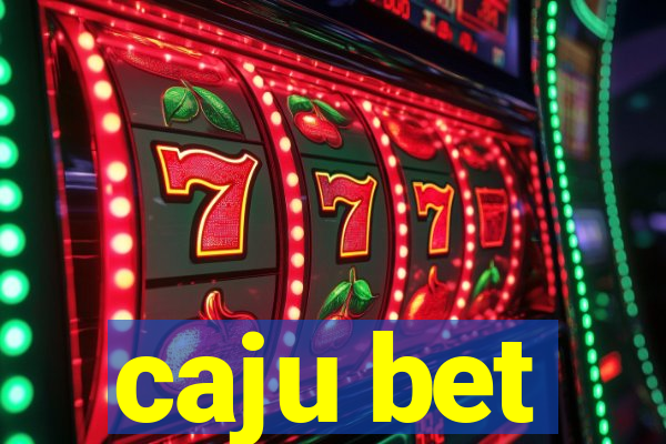 caju bet