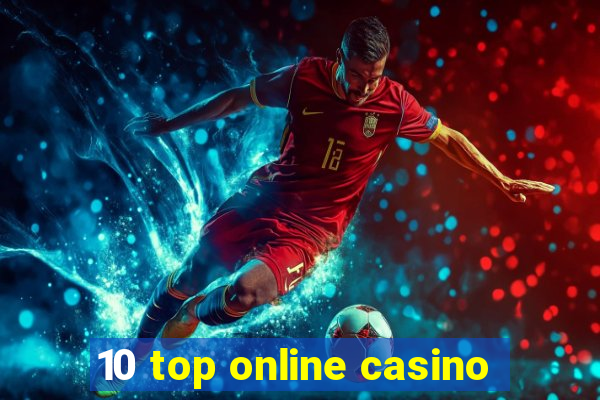 10 top online casino