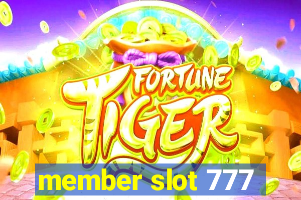 member slot 777