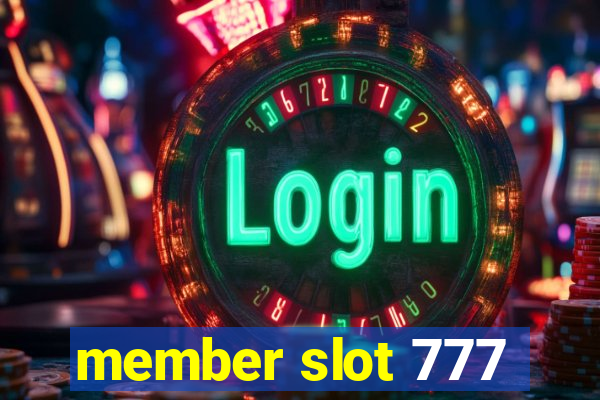 member slot 777