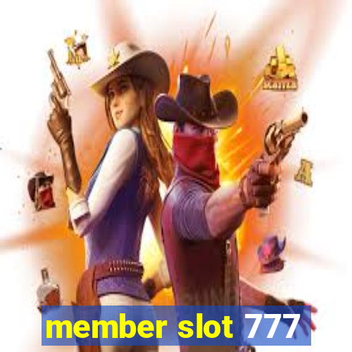 member slot 777