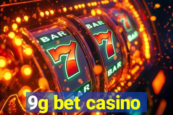 9g bet casino