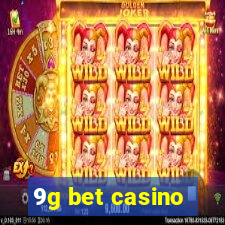 9g bet casino