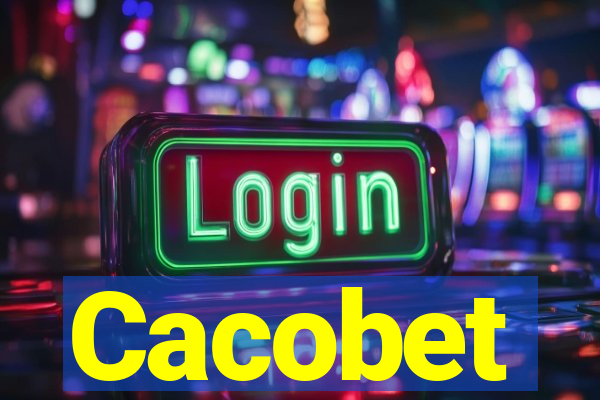 Cacobet