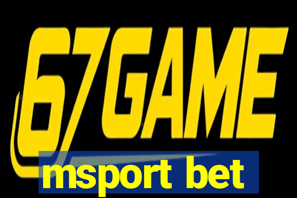 msport bet