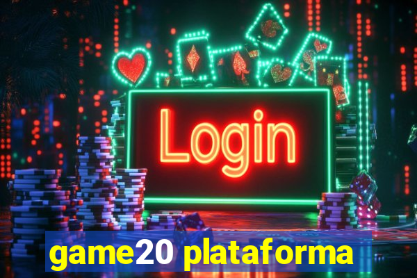 game20 plataforma