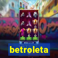 betroleta