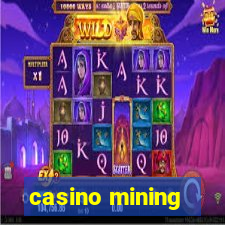 casino mining