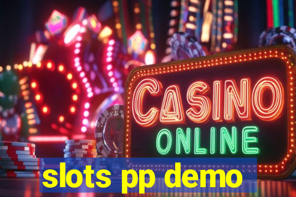 slots pp demo