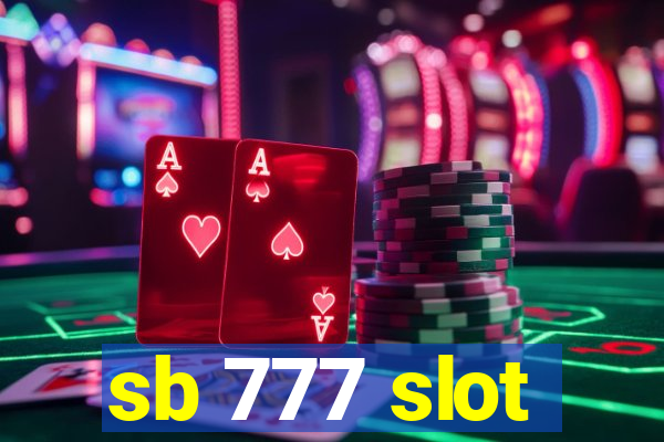 sb 777 slot