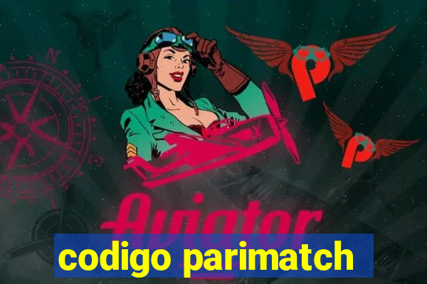 codigo parimatch