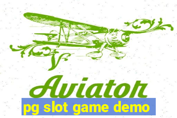 pg slot game demo