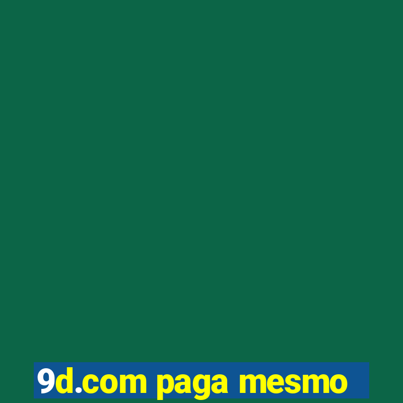 9d.com paga mesmo