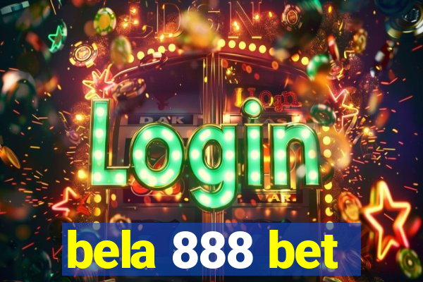 bela 888 bet