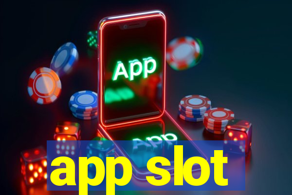 app slot