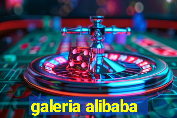 galeria alibaba