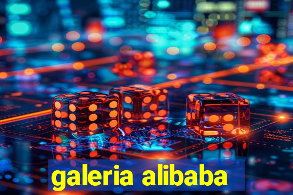 galeria alibaba