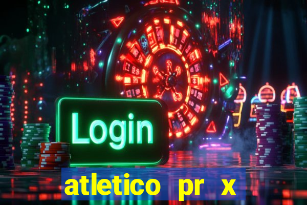 atletico pr x bahia ao vivo