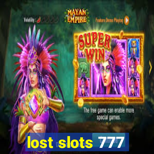 lost slots 777